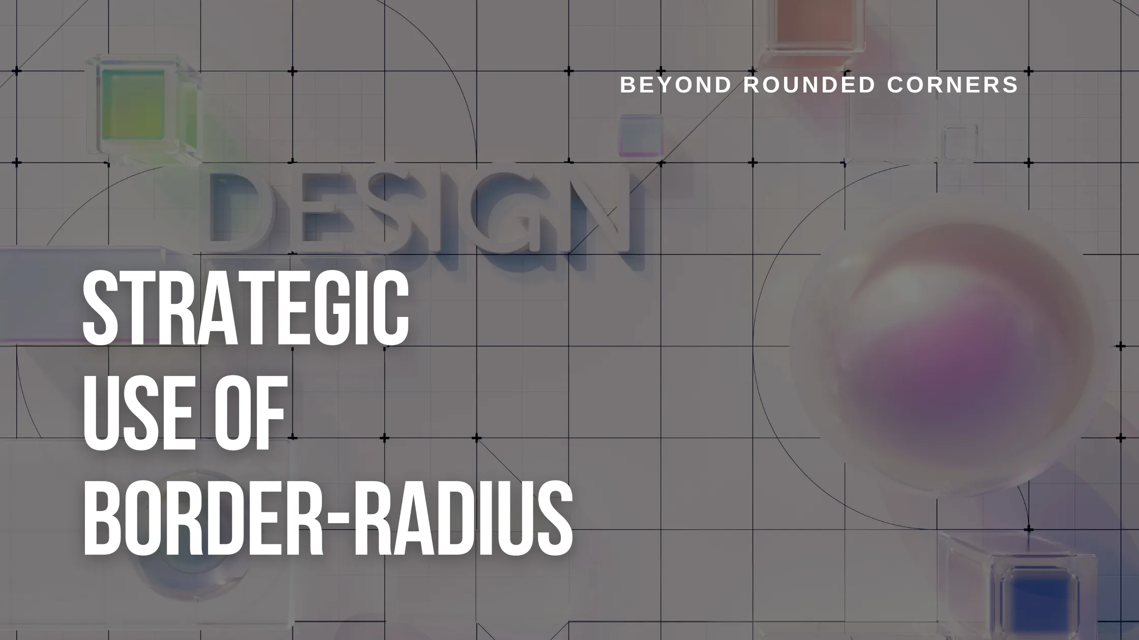 Beyond Rounded Corners